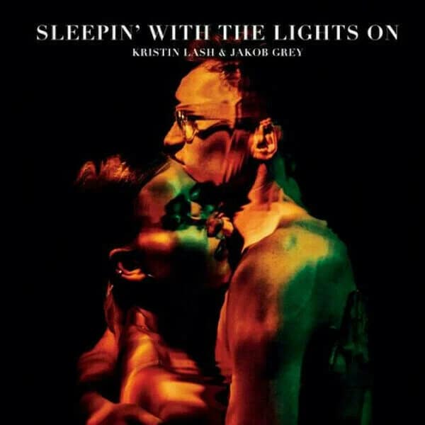 kristin lash e jakob grey cover album sleepin' with the lights on